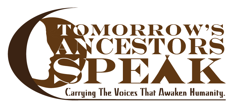 tomorrows ancestors speak